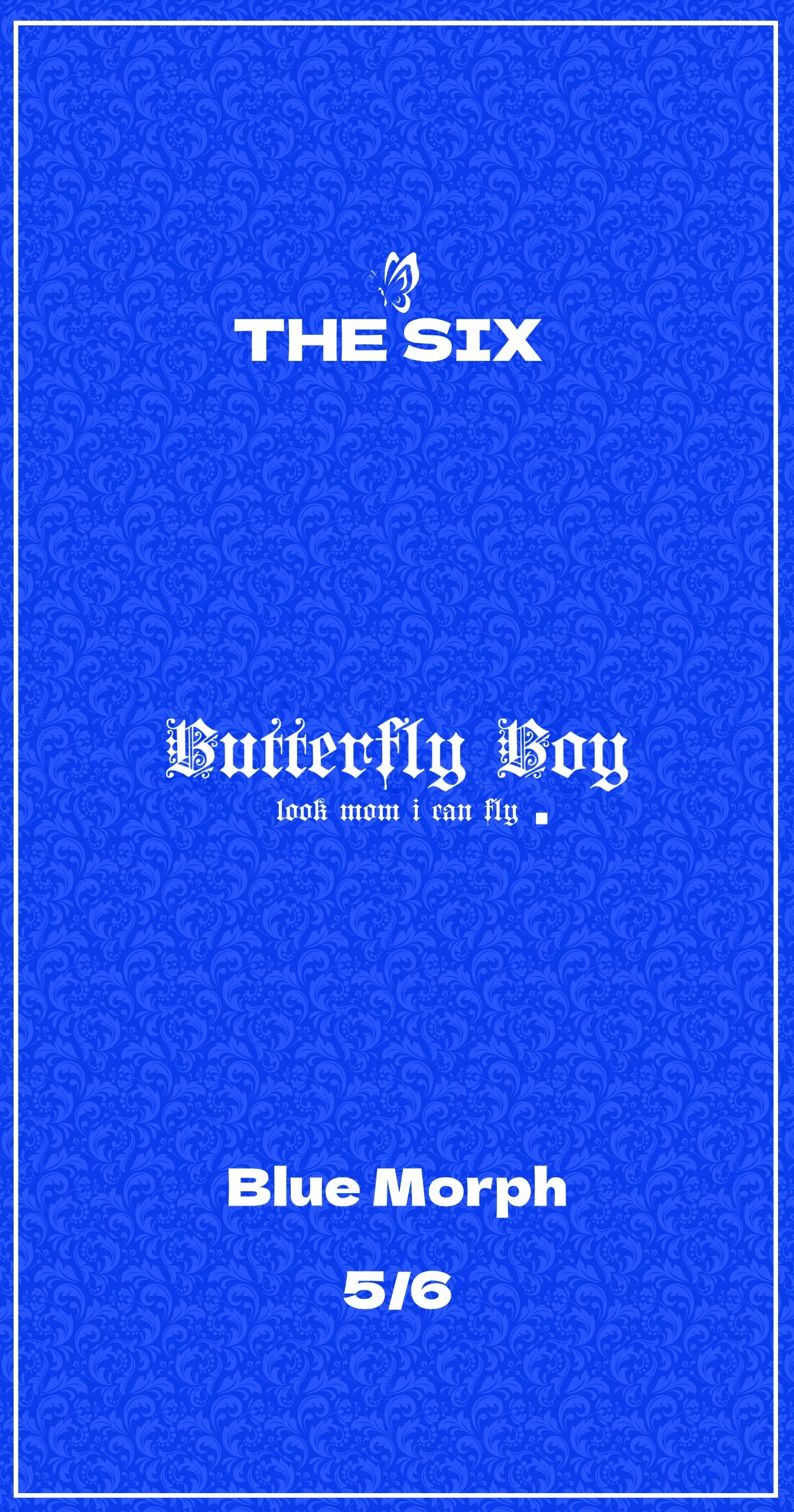 THE SIX -  5/6 - Blue Morph - BUTTERFLY BOY CAP